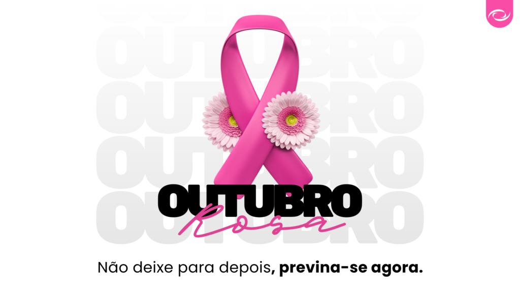 Outubro Rosa: informação, prevenção e cuidado com a saúde da mulher